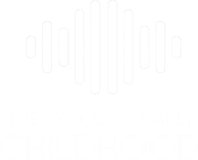 The Voice of Early Childhood